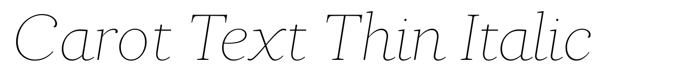 Carot Text Thin Italic