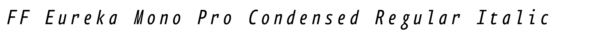 FF Eureka Mono Pro Condensed Regular Italic image
