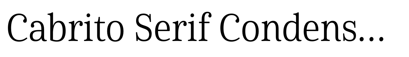 Cabrito Serif Condensed Regular