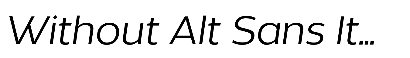 Without Alt Sans Italic