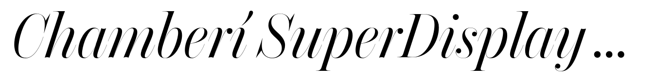 Chamberí SuperDisplay Regular Italic