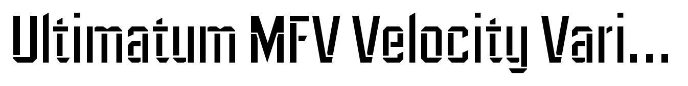 Ultimatum MFV Velocity Variable