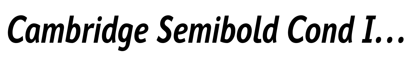 Cambridge Semibold Cond Italic