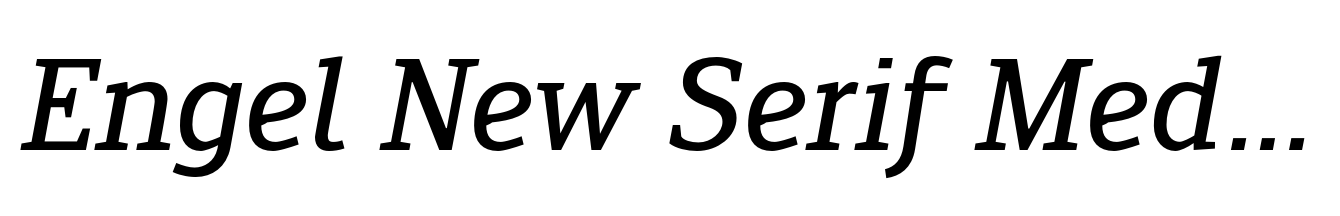 Engel New Serif Medium Italic