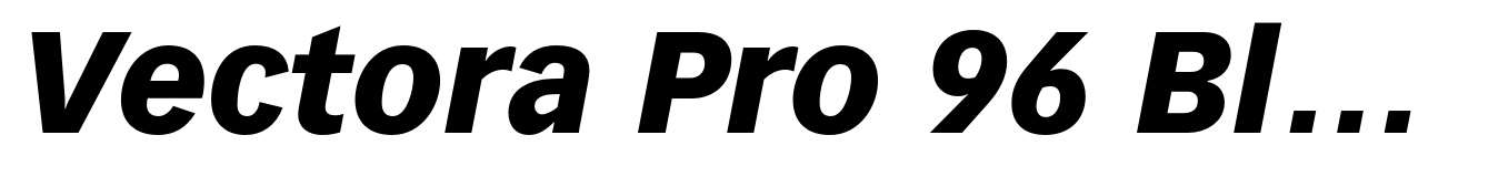 Vectora Pro 96 Black Italic