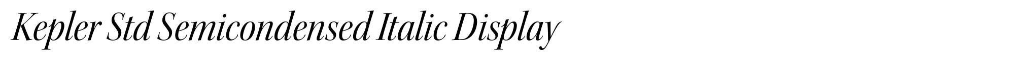 Kepler Std Semicondensed Italic Display image