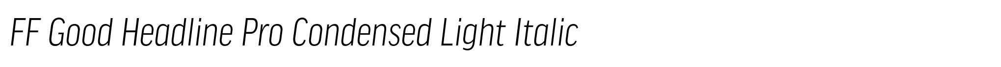 FF Good Headline Pro Condensed Light Italic image